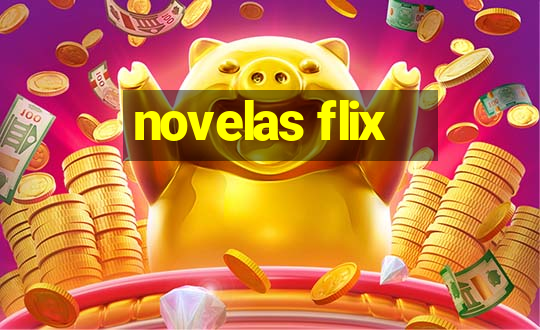 novelas flix