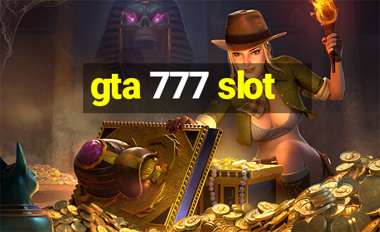 gta 777 slot