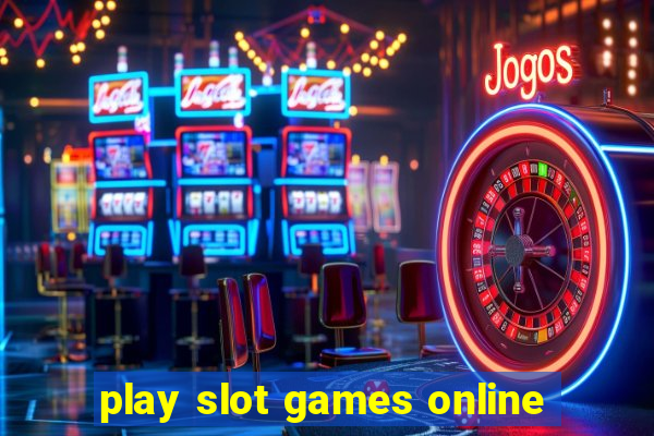 play slot games online