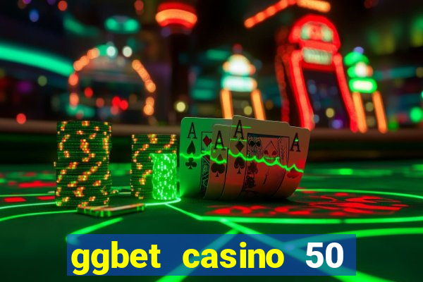 ggbet casino 50 free spins