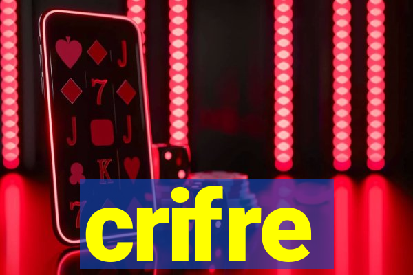 crifre