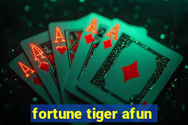 fortune tiger afun