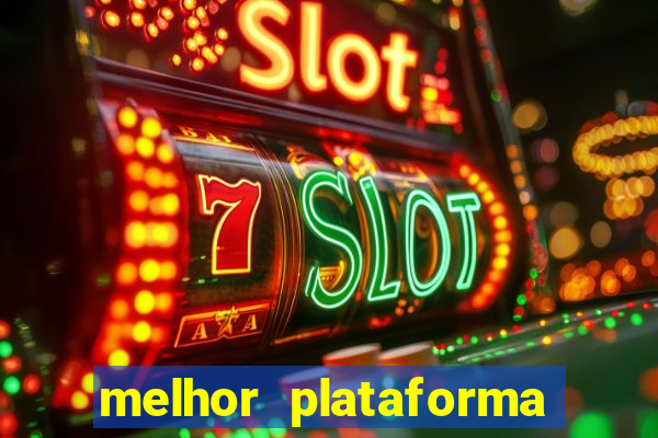 melhor plataforma para jogar cassino