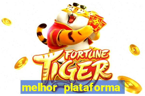 melhor plataforma para jogar cassino