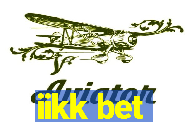 iikk bet