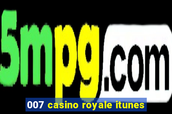 007 casino royale itunes