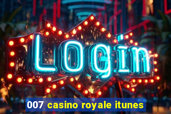 007 casino royale itunes