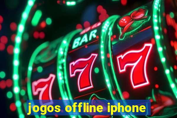 jogos offline iphone