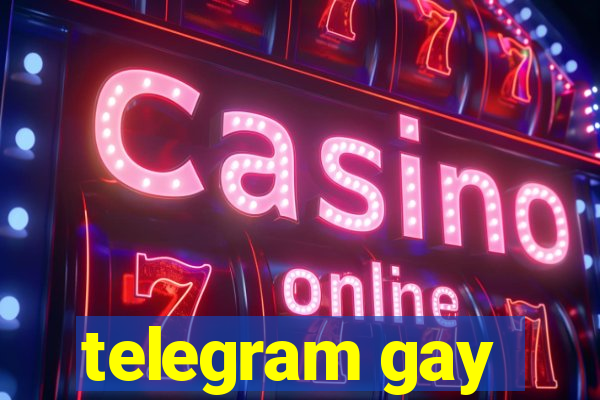 telegram gay