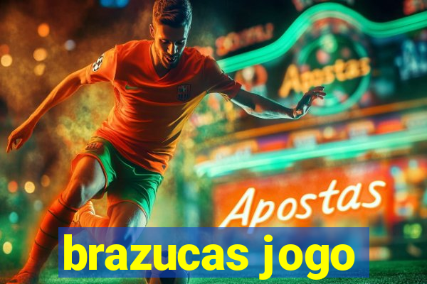 brazucas jogo