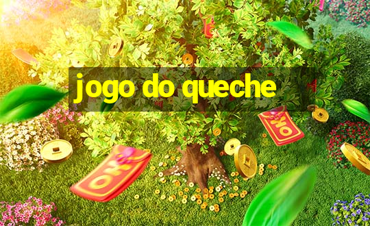 jogo do queche