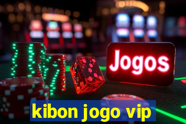 kibon jogo vip