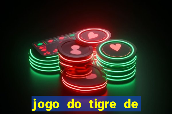 jogo do tigre de 1 real