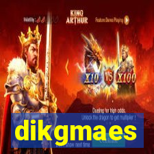 dikgmaes