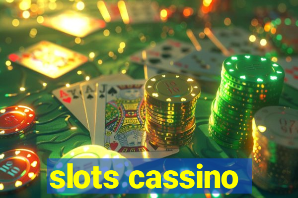 slots cassino