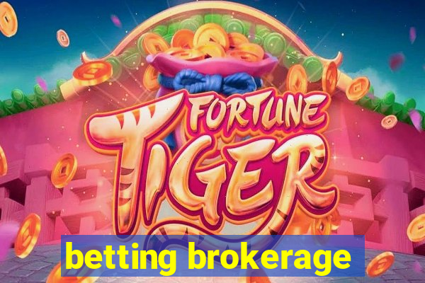 betting brokerage