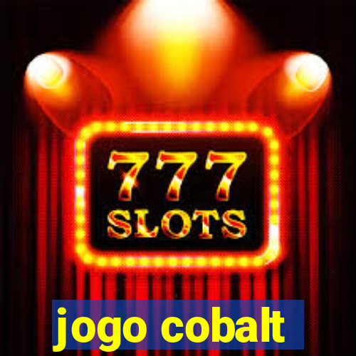 jogo cobalt