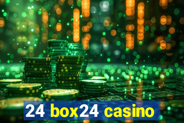 24 box24 casino