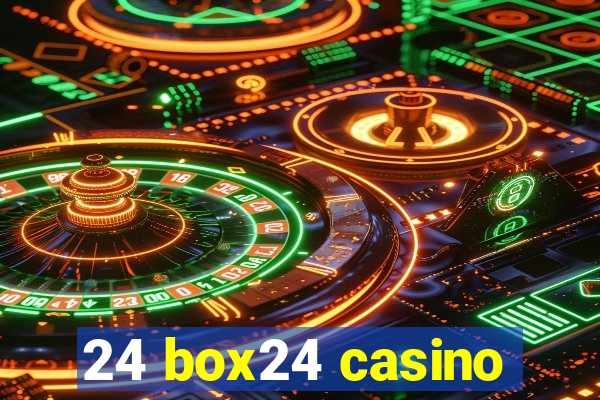 24 box24 casino