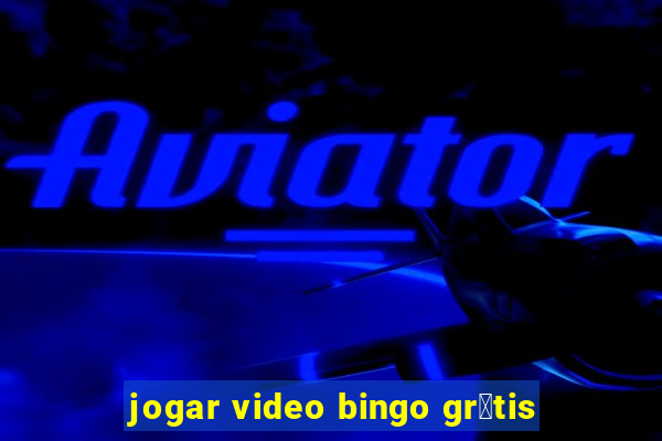 jogar video bingo gr谩tis