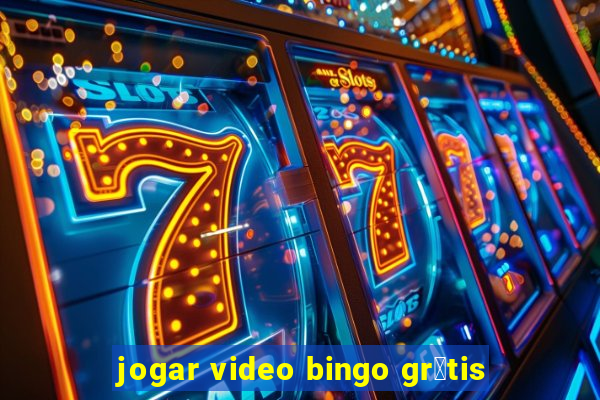 jogar video bingo gr谩tis