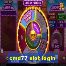 cmd77 slot login