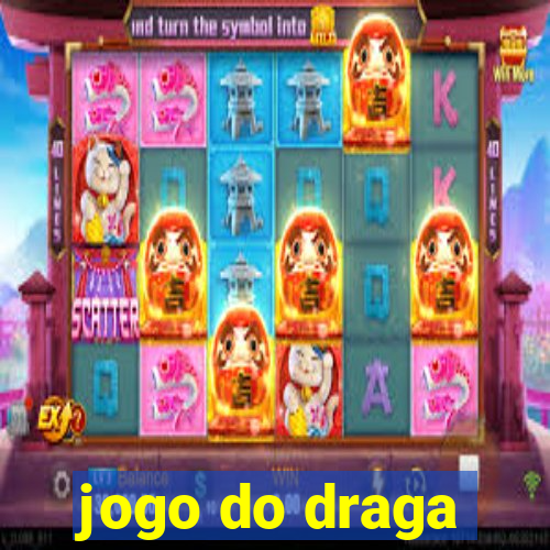 jogo do draga