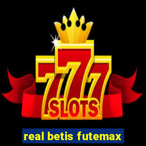 real betis futemax