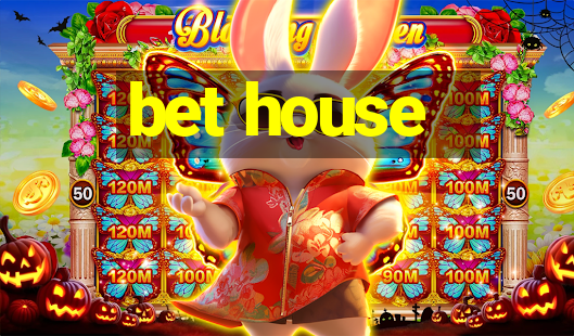 bet house