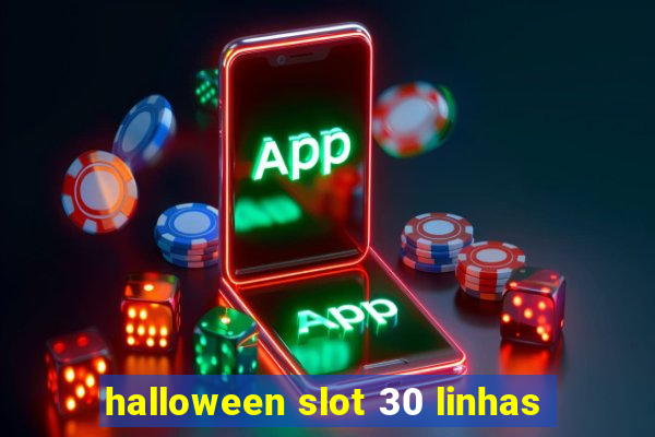 halloween slot 30 linhas