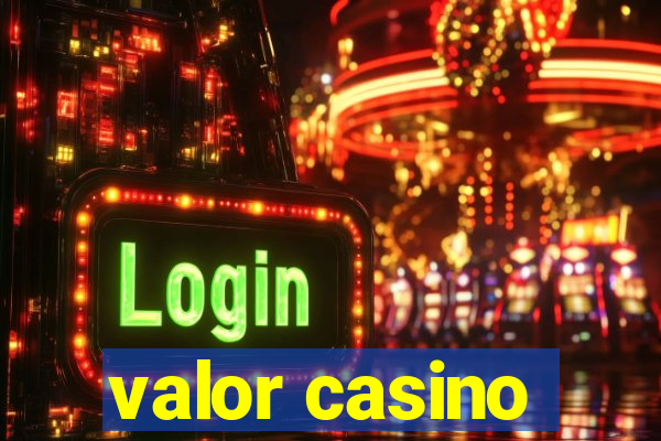 valor casino