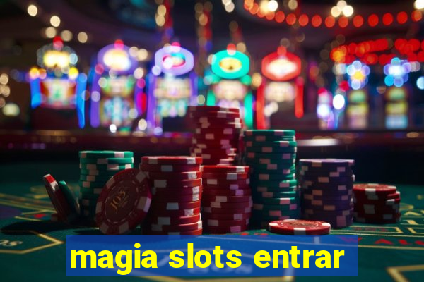 magia slots entrar