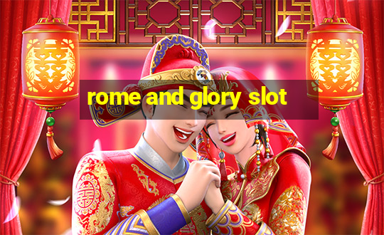 rome and glory slot