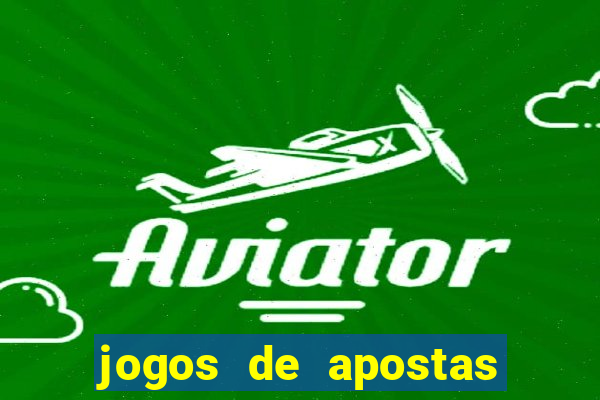 jogos de apostas de futebol