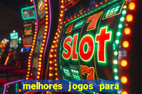 melhores jogos para android 10