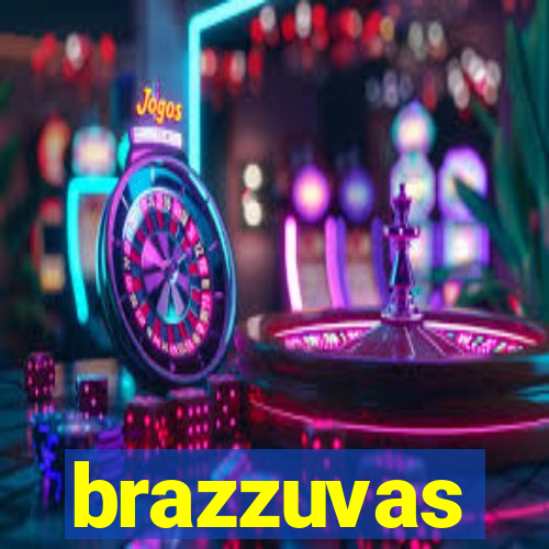 brazzuvas