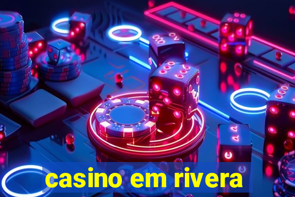 casino em rivera