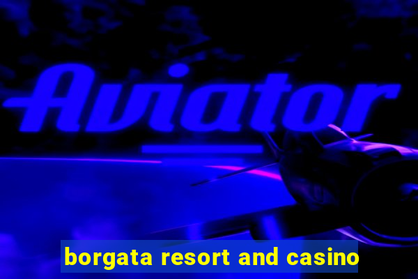 borgata resort and casino