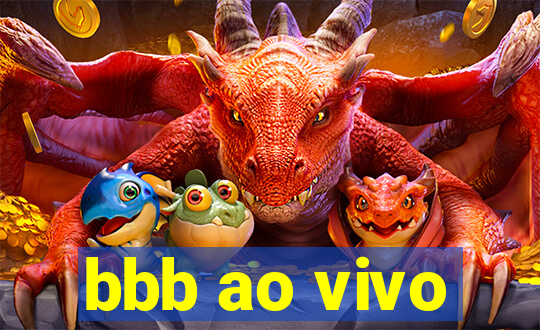 bbb ao vivo