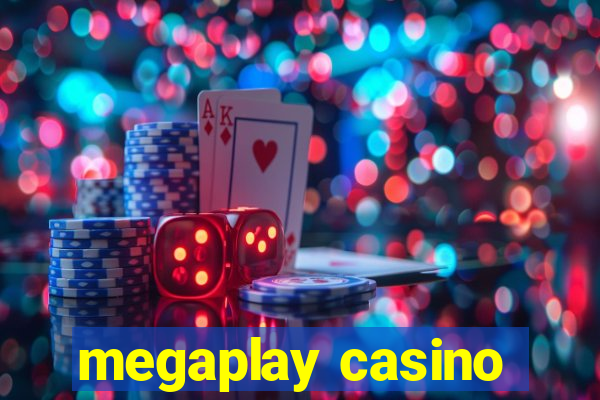 megaplay casino