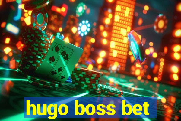 hugo boss bet