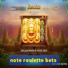 note roulette bets