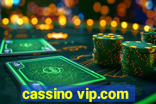 cassino vip.com