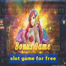 slot game for free