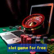 slot game for free