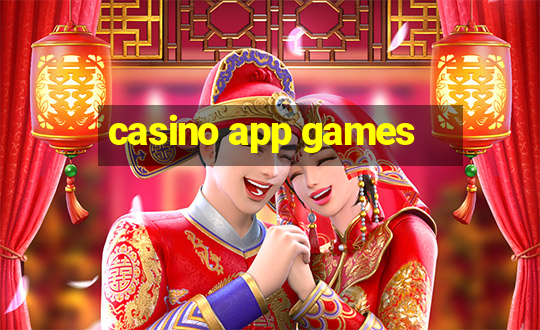 casino app games