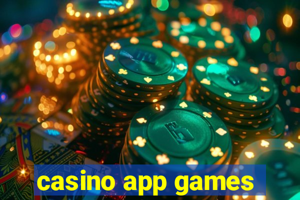 casino app games