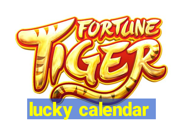 lucky calendar