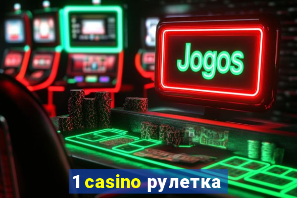 1 casino рулетка