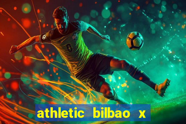 athletic bilbao x atlético madrid